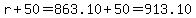 r%2B50=863.10%2B50=913.10