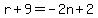 r%2B9=-2n%2B2