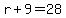 r%2B9=28