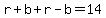 r%2Bb%2Br-b=14