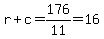 r%2Bc=176%2F11=16