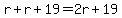 r%2Br%2B19=2r%2B19