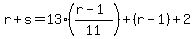 r%2Bs=13%2A%28%28r-1%29%2F11%29%2B%28r-1%29%2B2