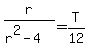 r%2F%28r%5E2-4%29=T%2F12