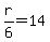 r%2F6=14