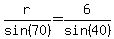 r%2Fsin%2870%29=6%2Fsin%2840%29