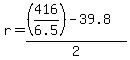 r=%28%28416%2F6.5%29-39.8%29%2F2