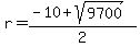 r=%28-10%2Bsqrt%289700%29%29%2F2