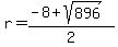 r=%28-8%2Bsqrt%28896%29%29%2F2