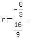 r=%28-8%2F3%29%2F%2816%2F9%29
