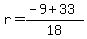 r=%28-9%2B33%29%2F18