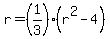 r=%281%2F3%29%28r%5E2-4%29