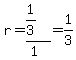 r=%281%2F3%29%2F%281%29=1%2F3