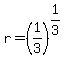 r=%281%2F3%29%5E%281%2F3%29