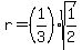 r=%281%2F3%29sqrt%281%2F2%29