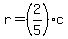 r=%282%2F5%29c