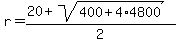 r=%2820%2Bsqrt%28400%2B4%2A4800%29%29%2F2