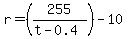 r=%28255%2F%28t-0.4%29%29-10