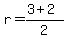 r=%283%2B2%29%2F2
