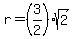 r=%283%2F2%29sqrt%282%29