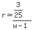 r=%283%2F25%29%2F%28w-1%29