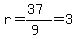 r=%2837%29%2F%289%29=3