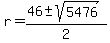 r=%2846%2B-+sqrt%285476%29%29%2F2