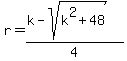 r=%28k-sqrt%28k%5E2%2B48%29%29%2F4