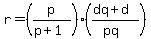 r=%28p%2F%28p%2B1%29%29%28%28dq%2Bd%29%2F%28pq%29%29