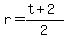 r=%28t%2B2%29%2F2