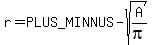 r=%2B-sqrt%28A%2Fpi%29