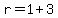 r=+1%2B+3