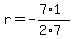 r=-%287%2A1%29%2F%282%2A7%29