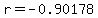 r=-0.90178