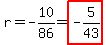 r=-10%2F86=highlight%28-5%2F43%29