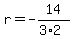 r=-14%2F%283%2A2%29