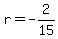 r=-2%2F15