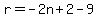 r=-2n%2B2-9