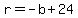 r=-b%2B24