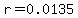 r=0.0135