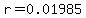 r=0.01985