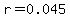 r=0.045