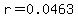 r=0.0463
