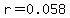 r=0.058