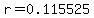 r=0.115525