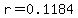 r=0.1184
