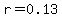 r=0.13