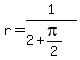 r=1%2F%282%2Bpi%2F2%29