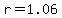 r=1.06