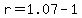 r=1.07+-+1